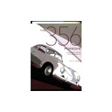 The 356 Porsche: A Restorer&#039;s Guide to Authenticity IV
