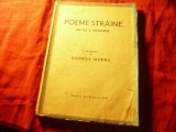 39. Poeme straine antice si moderne - traduse de George Murnu - Ed.1943 Casa Scoalel 256 pag Coperti uzate