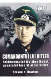 Comandantul lui Hitler vol.1 - Steven H. Newton