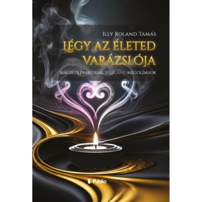 L&amp;eacute;gy az &amp;eacute;leted var&amp;aacute;zsl&amp;oacute;ja - Illy Roland Tam&amp;aacute;s foto
