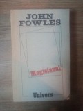 MAGICIANUL de JOHN FOWLES , Bucuresti 1988