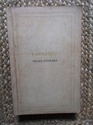 Eminescu - Proza literara (1964) foto