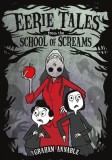 Eerie Tales from the School of Screams