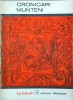 Cronicari Munteni, 1996, 192 pagini, colectia Pagini Alese, limba romana, stare buna