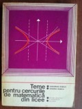 Teme pentru cercurile de matematica din licee vol 2- Gheorghe Rizescu, Eugenia Rizescu