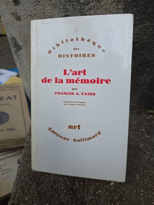 L&#039;art de la m&eacute;moire - Frances A. Yates