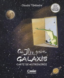 Cu ILIE prin galaxie. Carte de astronomie - Claudiu Tanaselia, Corint