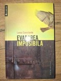 Evadarea imposibila- Lena Constante