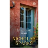 Intoarcerea acasa/Nicolas Sparks