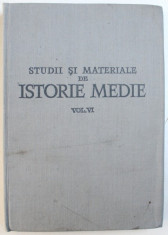 STUDII SI MATERIALE DE ISTORIE MEDIE , de F. CONSTANTINIU ..ST . STEFANESCU , VOL. VI , 1973 foto