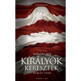 Kir&aacute;lyok &eacute;s keresztek - Herceg-&eacute;nek - Sinonimo