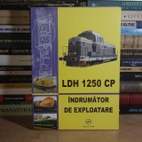 LOCOMOTIVA LDH 1250 CP : INDRUMATOR DE EXPLOATARE , 2006 #
