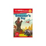 DK Super Readers Level 1: Dinosaur's Day