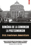 Rom&acirc;nia de la comunism la postcomunism - Paperback brosat - Institutul de Investigare a Crimelor Comunismului și Memoria Exilului Rom&acirc;nesc - Polirom