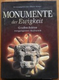 Alberto Siliotti, Monumente ale eternitații, 2008, ediția 1 &icirc;n limba germană, album de lux, 4 kg, cartonat, supracopertă