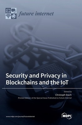 Security and Privacy in Blockchains and the IoT foto