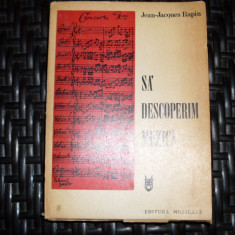 Sa Descoperim Muzica - Jean Jacoues Rapin ,552536