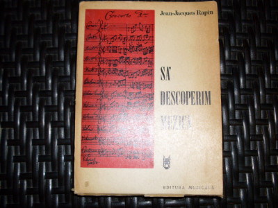 Sa Descoperim Muzica - Jean Jacoues Rapin ,552536 foto