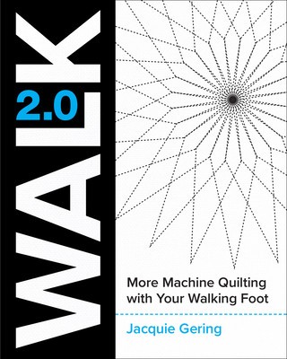 Walk 2.0: More Machine Quilting with Your Walking Foot foto
