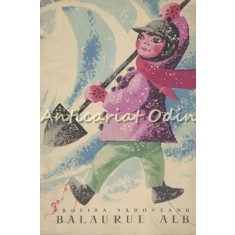 Balaurul Alb - Profira Sadoveanu