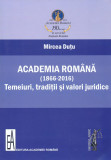 Academia Romana (1866-2016) | Mircea Dutu