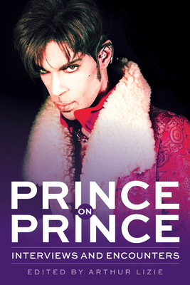 Prince on Prince: Interviews and Encountersvolume 22