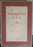Poezia Nouă &icirc;n R.P.R. - Colectiv, 1952, Editura de Stat, 460 pagini, Carte Veche de Colecție