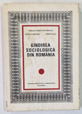 GANDIREA SOCIOLOGICA DIN ROMANIA de MIRON CONSTANTINESCU, OVIDIU BADINA, ERNO GALL , 1974 foto