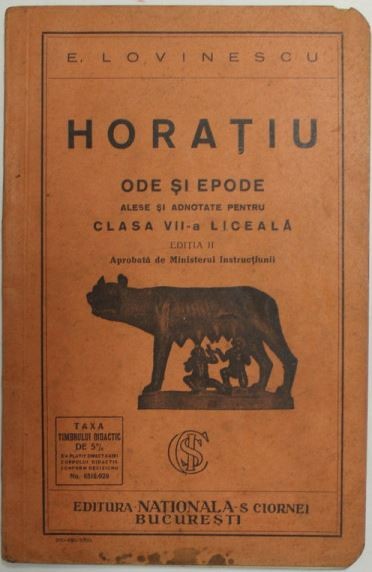 E. Lovinecu - Horatiu Ode si Epode alese si Adnotate pentru clasa VII-a Liceala