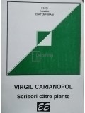 Virgil Carianopol - Scrisori catre plante (Editia: 1997)