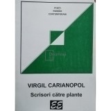 Virgil Carianopol - Scrisori catre plante (Editia: 1997)