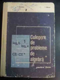 Culegere De Probleme De Algebra Pentru Licee - I.stamate I.stoian ,544199