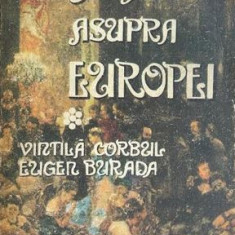 Uragan asupra Europei Vintila Corbul, Eugen Burada vol. 1