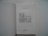 Ceva in plus despre surplus - Emil Radulescu, 2004, Alta editura