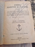 Constantin Tonegaru - Codul Maritim si Fluvial, 1922, Tipografia A. Muresianu, Carte Veche