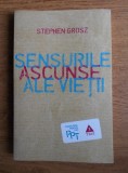 Sensurile ascunse ale vietii Stephen Grosz Carte Psihologie Trei Brosata Romana 2015 Pagini 216