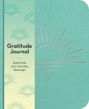 Gratitude Journal: Appreciate Your Everyday Blessings