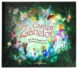 Cartea Zanelor, Un ghid magic spre Taramul Fermecat, Litera, 2008, cartonata, carti interactive pentru copii cu zane, sclipici, clapete