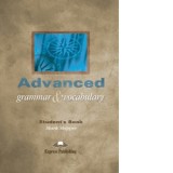 Advanced Grammar and Vocabulary Student s Book - Mark Skipper