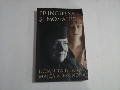 PRINCIPESA SI MONAHIE - DOMNITA ILEANA - MAICA ALEXANDRA foto