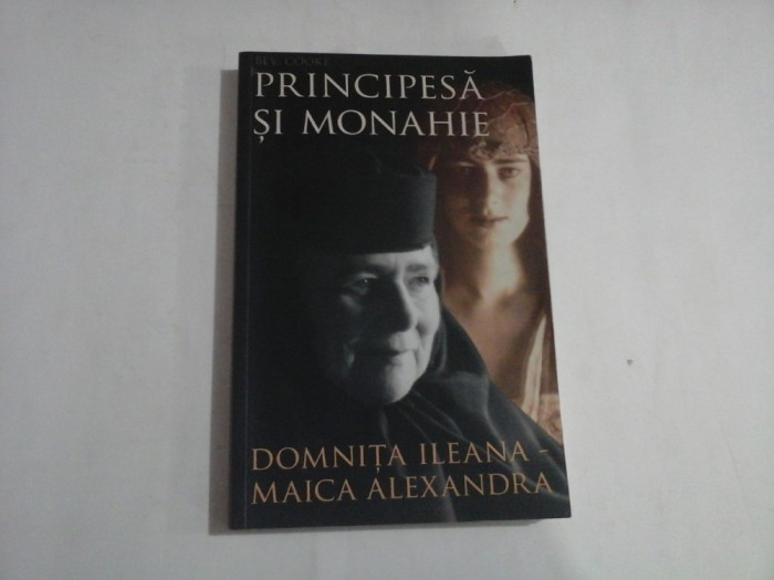 PRINCIPESA SI MONAHIE - DOMNITA ILEANA - MAICA ALEXANDRA