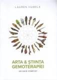 Arta și știința gemoterapiei - Paperback brosat - Lauren Hubele - Aska