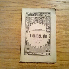 IN CURMEZISUL TARII - I. Simionescu - Editura Casa Scoalelor, 1933, 76 p.