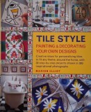 Tile Style Painting Decorating Own Designs Marion Elliot - Carte Engleza