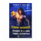 Conan Barbarul: Phoenix pe o sabie