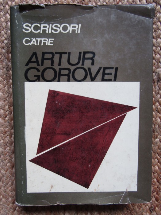 Scrisori catre Artur Gorovei - Editie ingrijita si prefata de M. L. Ungureanu
