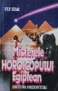 Misterele Horoscopului Egiptean - Ely Star, Editura Orizonturi, 1992, Romana, Carte Paranormala, F539