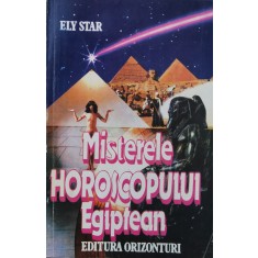 Misterele Horoscopului Egiptean - Ely Star , F539