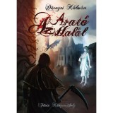 Az Arat&oacute; Hal&aacute;l - D&ouml;rnyei K&aacute;lm&aacute;n