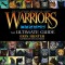 Warriors: The Ultimate Guide